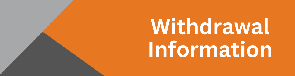 Withdrawal Information Banner 2 Withdrawal Information Banner 2